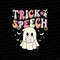 Trick Or Speech PNG File For Shirt, Speech Language Therapy Halloween Design, Halloween Gift, Speech Pathologist Gift, Instant Download - 1.jpg