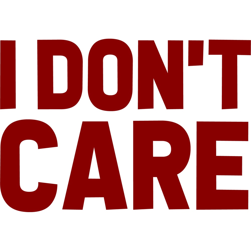 i dont care .png