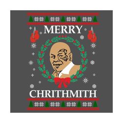 Merry Chrithmith Svg, Christmas Svg, Xmas Svg, Christmas Gift, Merry Christmas, Chrithmith Svg, Christmas Mike Tyson, Mi