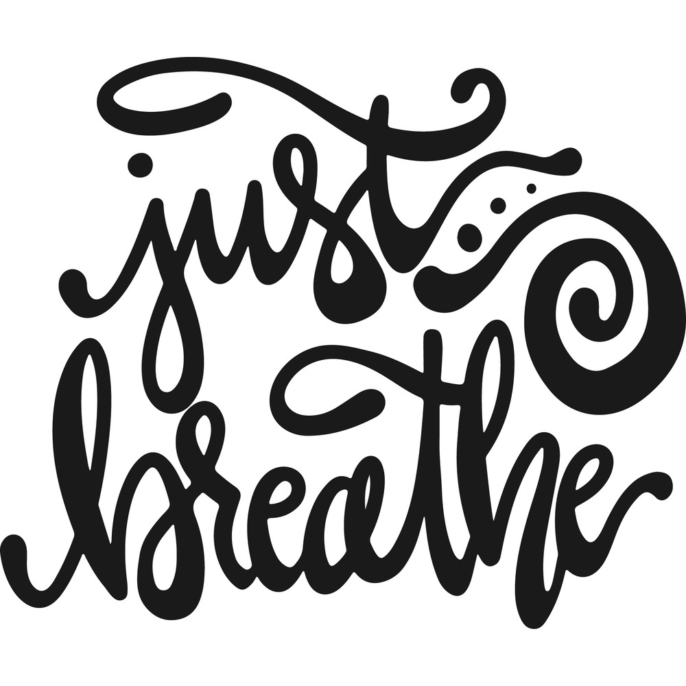 just breathe.jpg