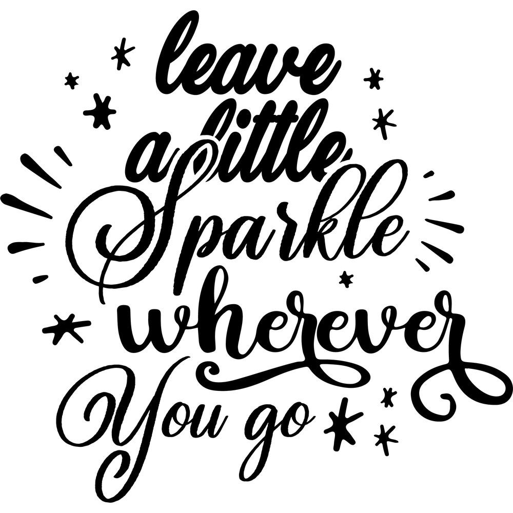 leave a little sparkle wherever you go.png