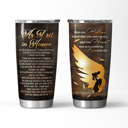 AS I SIT IN HEAVEN LOVE MOM AND GIRL MEMORY TUMBLER