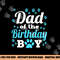 Dad Of The Birthday Boy Dog Paw Bday Party Celebration png, sublimation copy.jpg