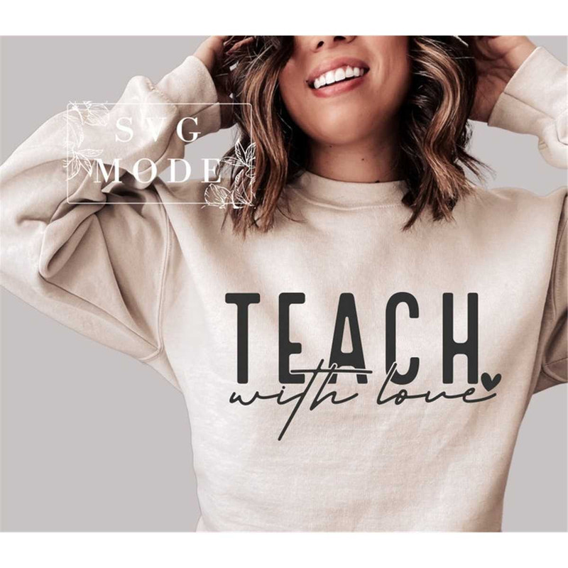 MR-2572023122149-teach-with-love-svg-png-pdf-teacher-life-svg-teacher-quotes-image-1.jpg