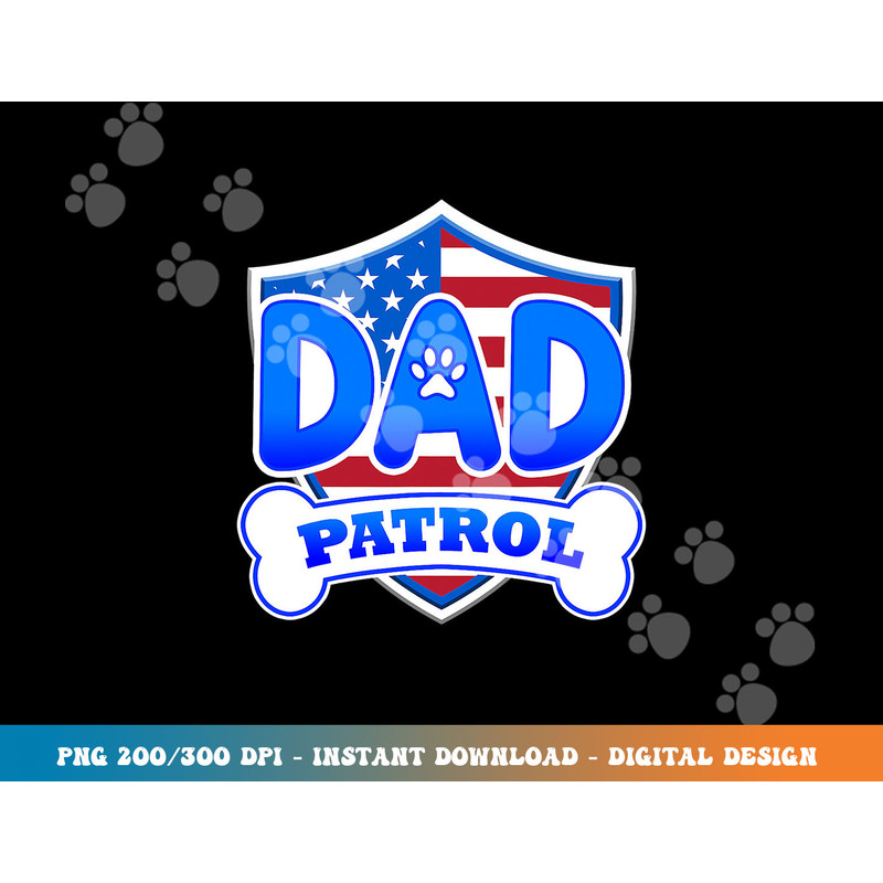 Dad Patrol Dog  png, sublimation copy.jpg
