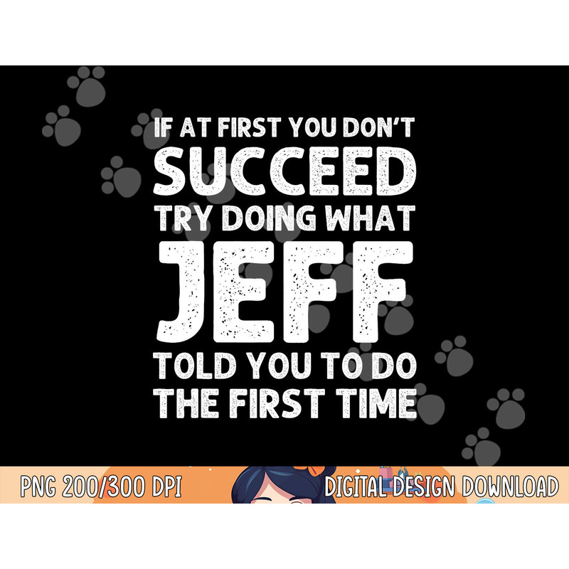 JEFF Gift Name Personalized Birthday Funny Christmas Joke png,sublimation copy.jpg