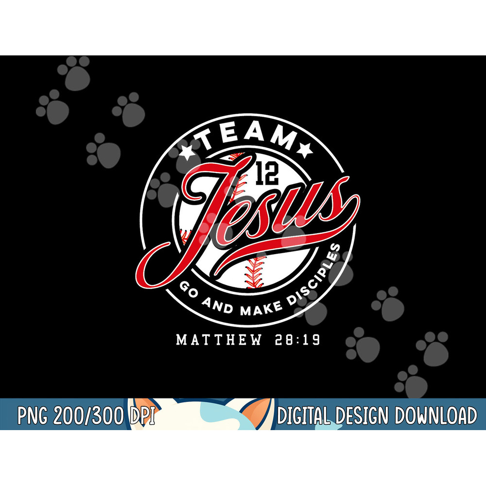 Jesus and Baseball Team Jesus Christian Matthew 2819 Verse png,sublimation.jpg
