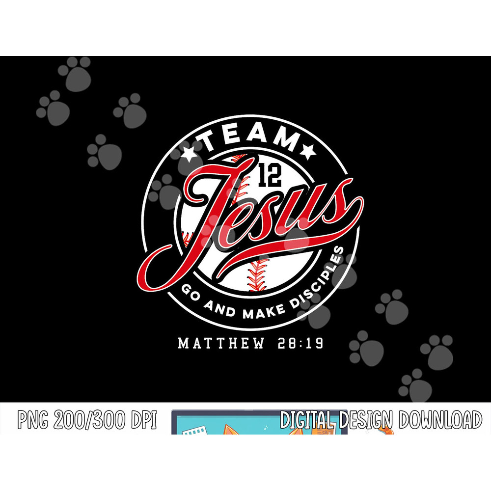 Jesus and Baseball Team Jesus Christian Matthew 2819 Verse png,sublimation.jpg