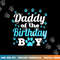 Daddy Of The Birthday Boy Dog Paw Bday Party Celebration  png, sublimation copy.jpg