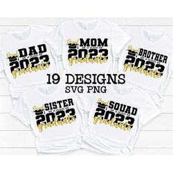 proud graduate 2023 svg png, graduation svg bundle, proud senior svg, class of 2023 svg, senior family svg, graduate svg