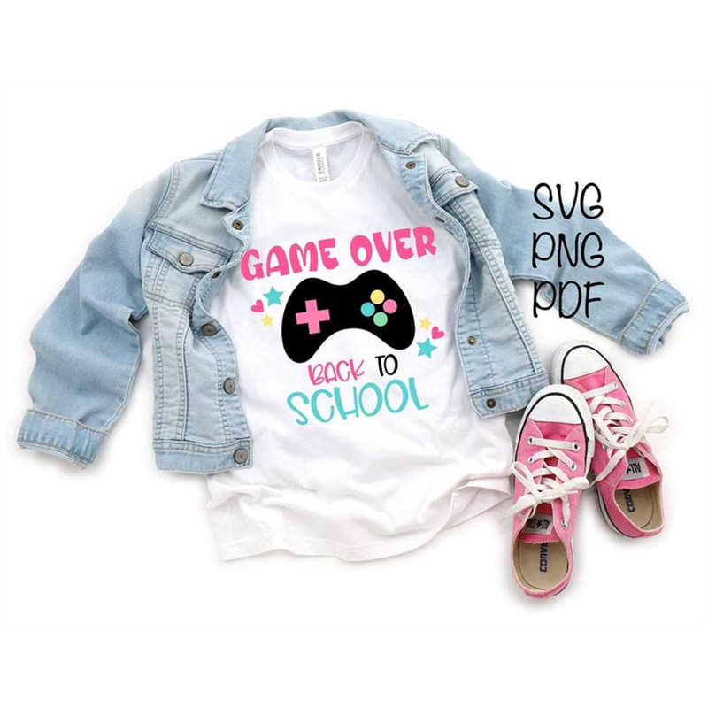MR-2572023125450-game-over-back-to-school-svg-back-to-school-shirt-svg-first-image-1.jpg