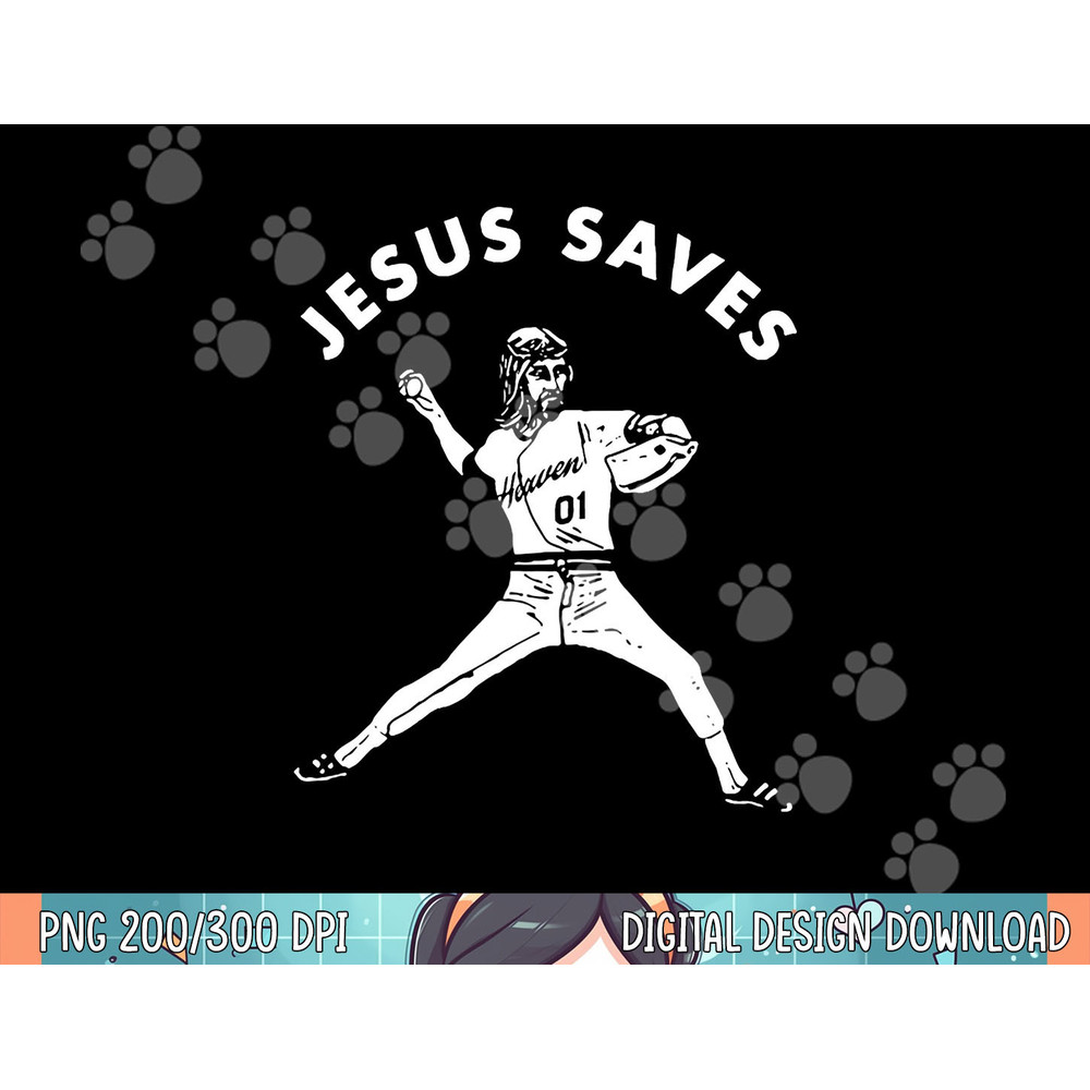 Jesus Saves Shirt Religious Christian Faith Baseball png,sublimation .jpg