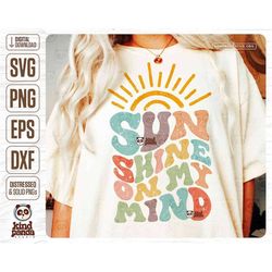 sunshine on my mind svg png sublimation - retro vacation shirt png, groovy summer shirt design, beach motivational, posi