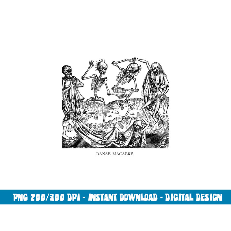 Dance of Death Danse Macabre Skeleton Skull Halloween png, sublimation copy.jpg