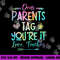 Dear Parents Tag Youre It Love Teacher Tie Dye Funny Teacher png, sublimation copy.jpg