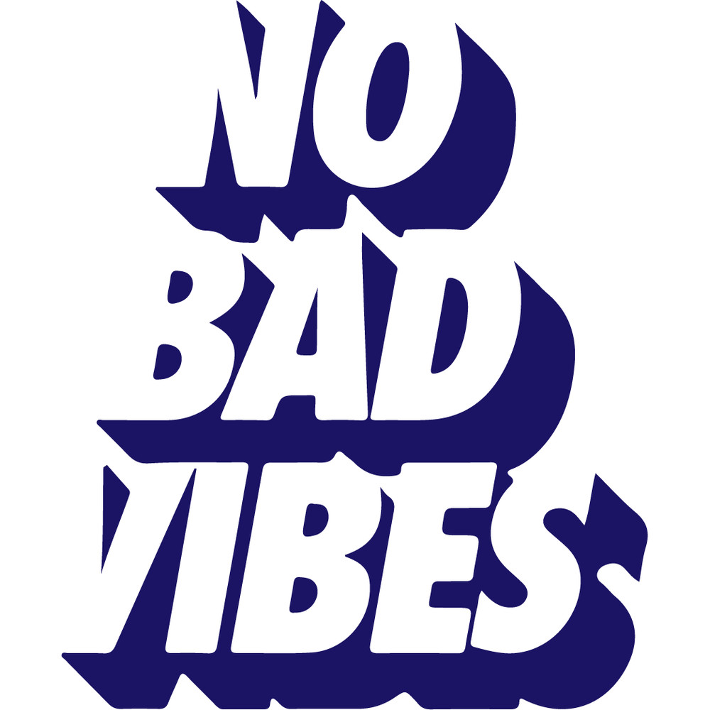 NO BAD VIBES.png