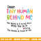 Dear Tiny Humans Behind Me png, sublimation copy.jpg