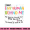 Dear Tiny Humans Behind Me png, sublimation copy.jpg