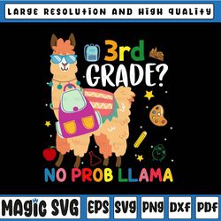3rd grade no prob llama svg, third grade svg, school svg, back to school svg, 3rd grade svg, dxf, print cut file, cricut