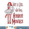 Just A Girl Who Loves Horror Movies Clown Halloween png, sublimation copy.jpg