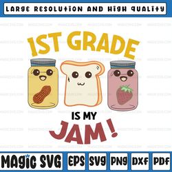 1st grade is my jam svg, first grade is my jam svg, 1st grade svg, 1st grade teacher svg, school svg files, teacher svg