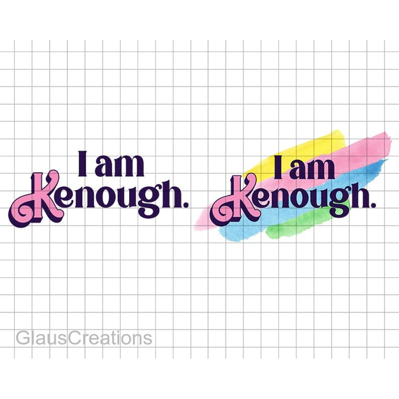 I am Kenough Png, I am Enough Png, I am K enough, I am enough png barbi barbenheimer png for cricut, Instant Download - 1.jpg