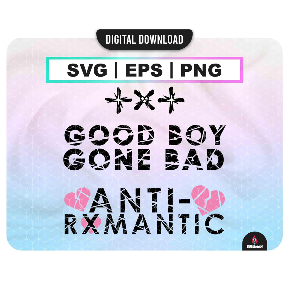 Good boy gone bad TXT PNG Tomorrow X Together anti-romantic SVG K-pop svg vector files for cricut - 1.jpg