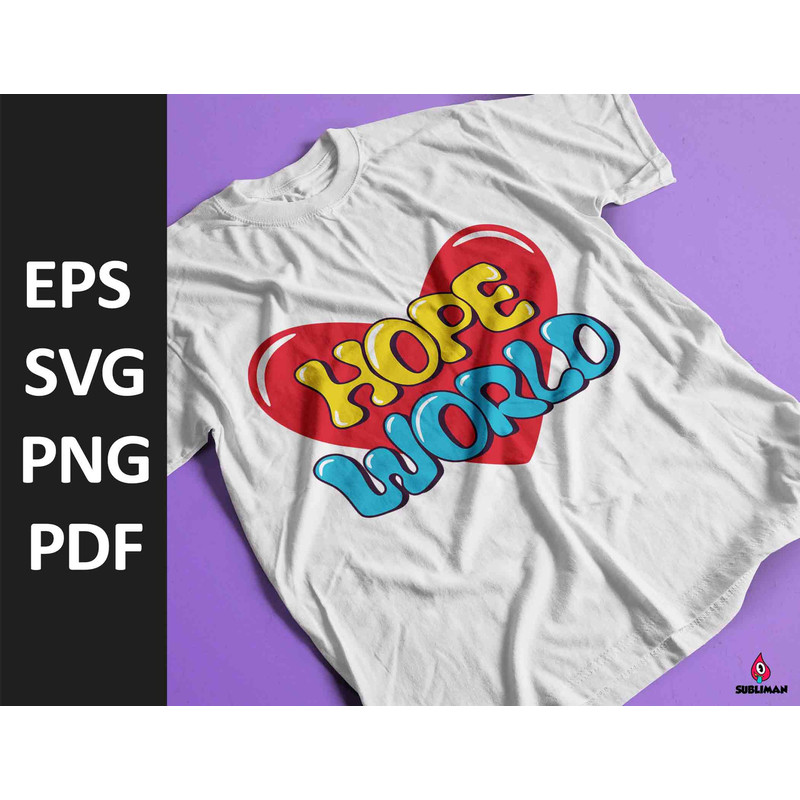 Hope World LOVE SVG Eps Pdf Jpg Png love svg Archivo vector for Cricut Kpop PNG - 2.jpg