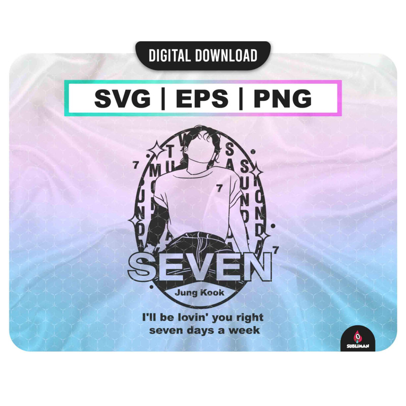 Jungkook - Seven BTS svg bts kpop PNG Jung Kook Bts EPS seven Kpop Star svg archivos vectoriales para Cricut - 1.jpg