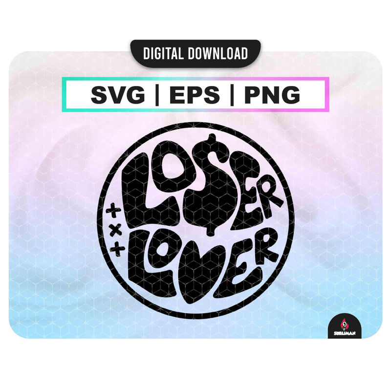 Loser Lover Svg, Png, Eps TXT Vector files for Cricut Kpop Star Svg - 1.jpg