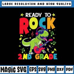 ready to rock 2nd grade dinosaur svg, back to school svg, dinosaur design, kindergarten svg png