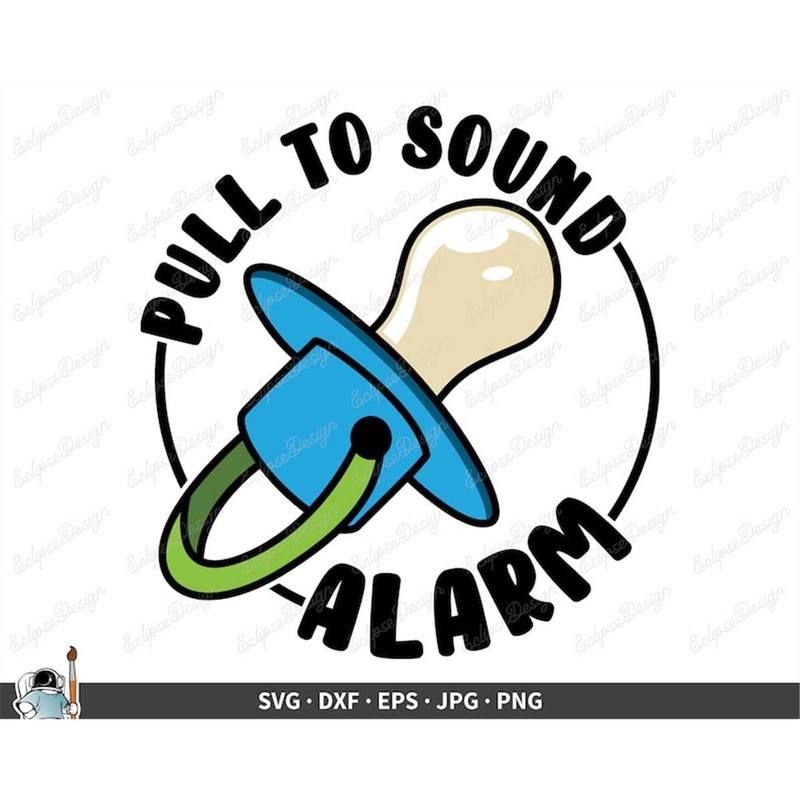 MR-2572023152438-new-baby-pull-to-sound-alarm-svg-clip-art-cut-file-image-1.jpg