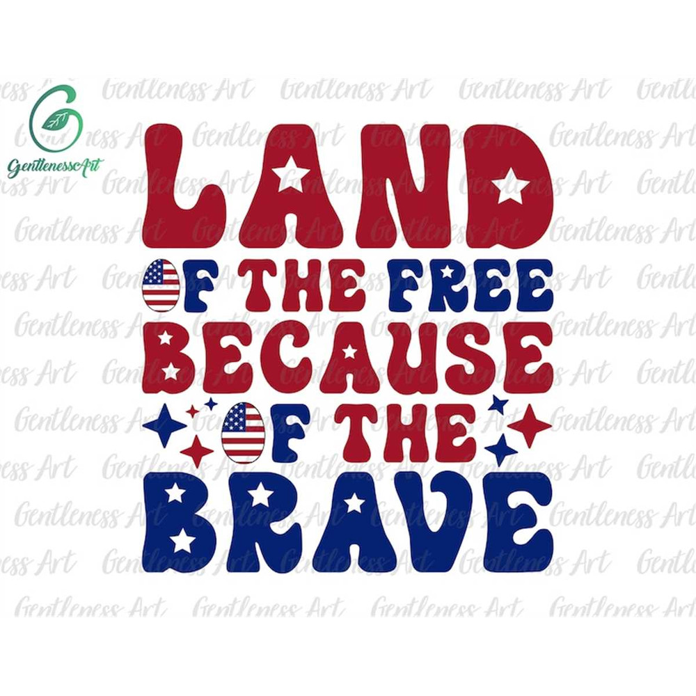 MR-2572023152518-america-land-of-the-free-because-of-the-brave-svg-fourth-of-image-1.jpg