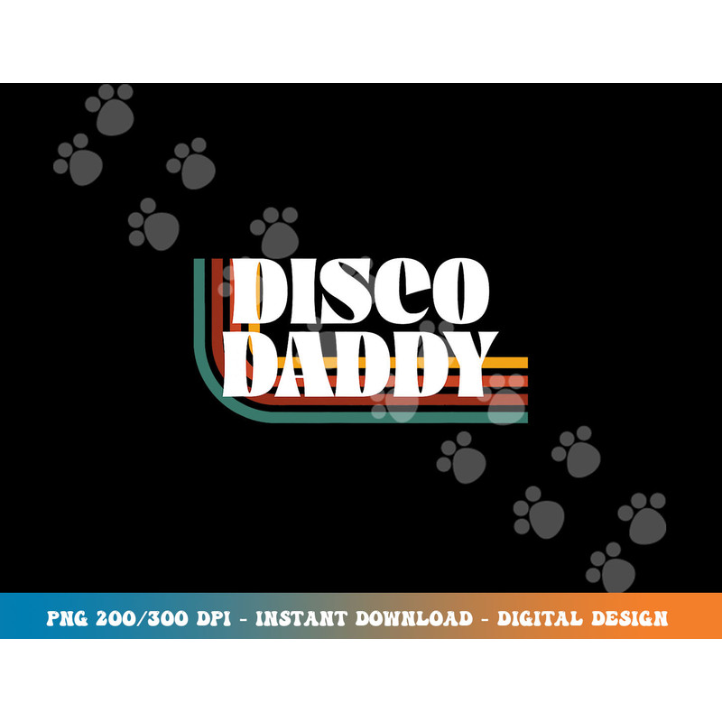 Disco Daddy 70s 80s Costume Funny Retro Groovy Halloween  png,sublimation copy.jpg