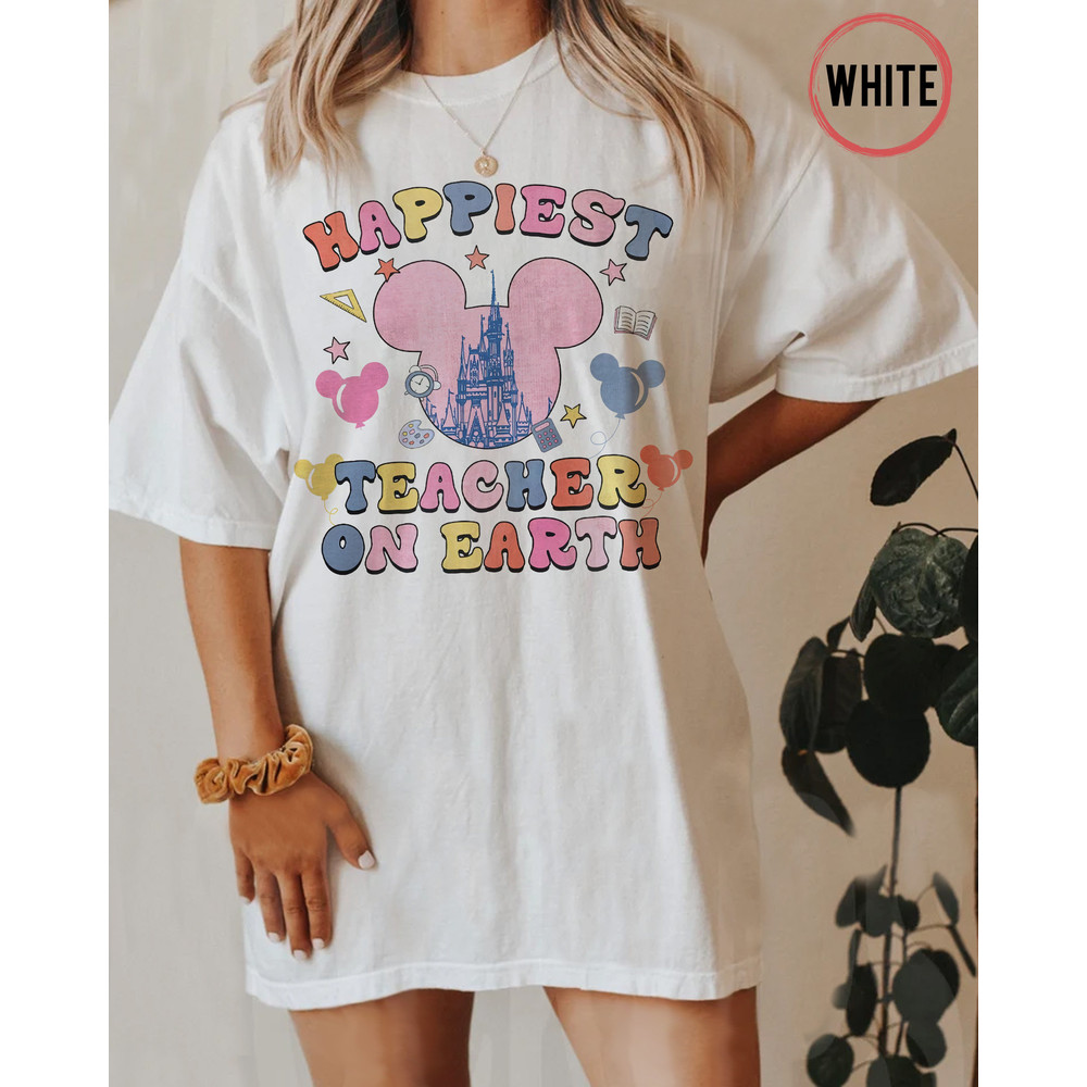 Comfort Colors Disney The Happiest Teacher On Earth Shirt, Disney Teacher Shirt, Teacher Life, Teacher Appreciation Gift, Walt Disney World - 4.jpg