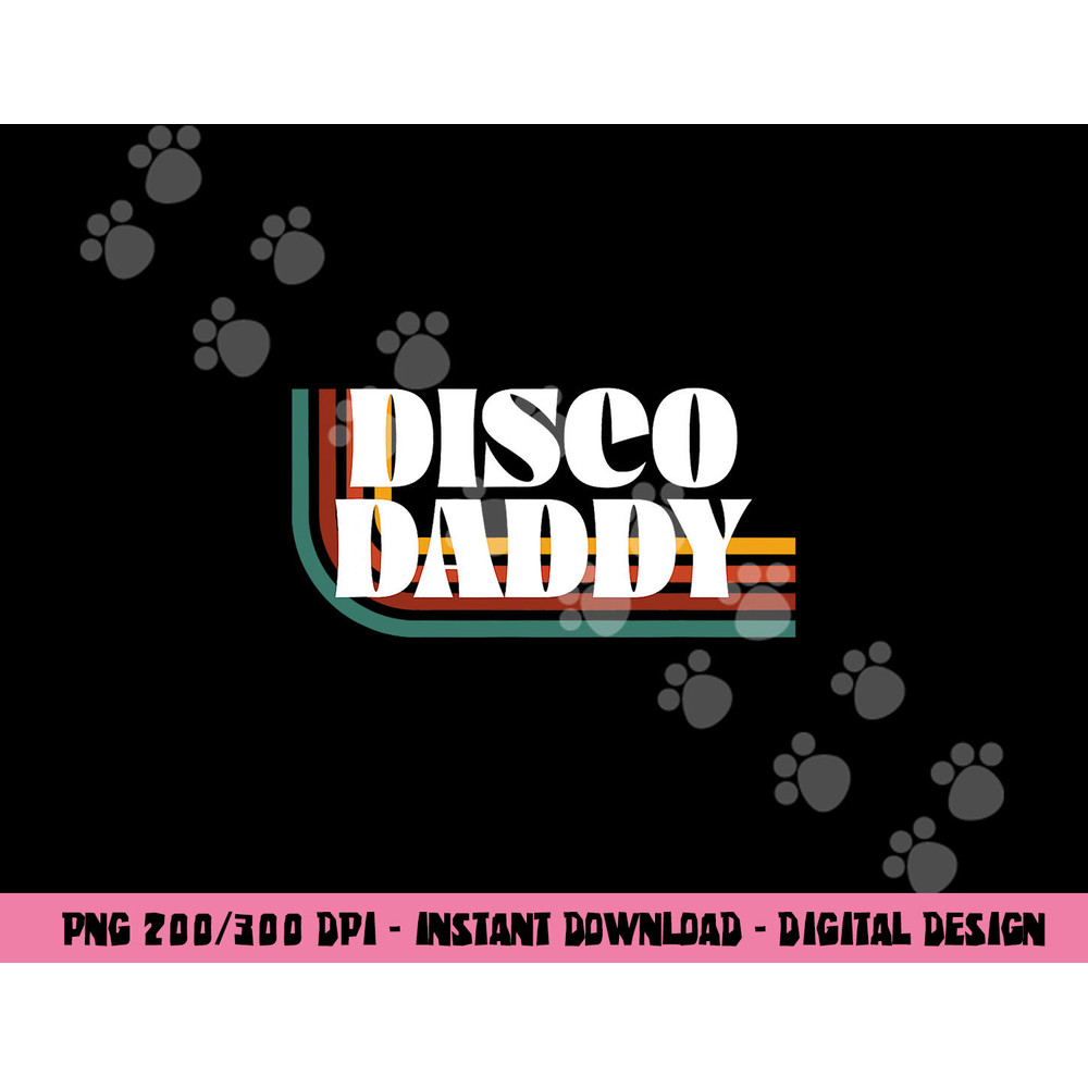 Disco Daddy 70s 80s Costume Funny Retro Groovy Halloween png,sublimation copy.jpg