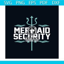 mermaid security svg, trending svg, mermaid svg, mermaid security logo svg, hot trending svg, security patrol cop, merma