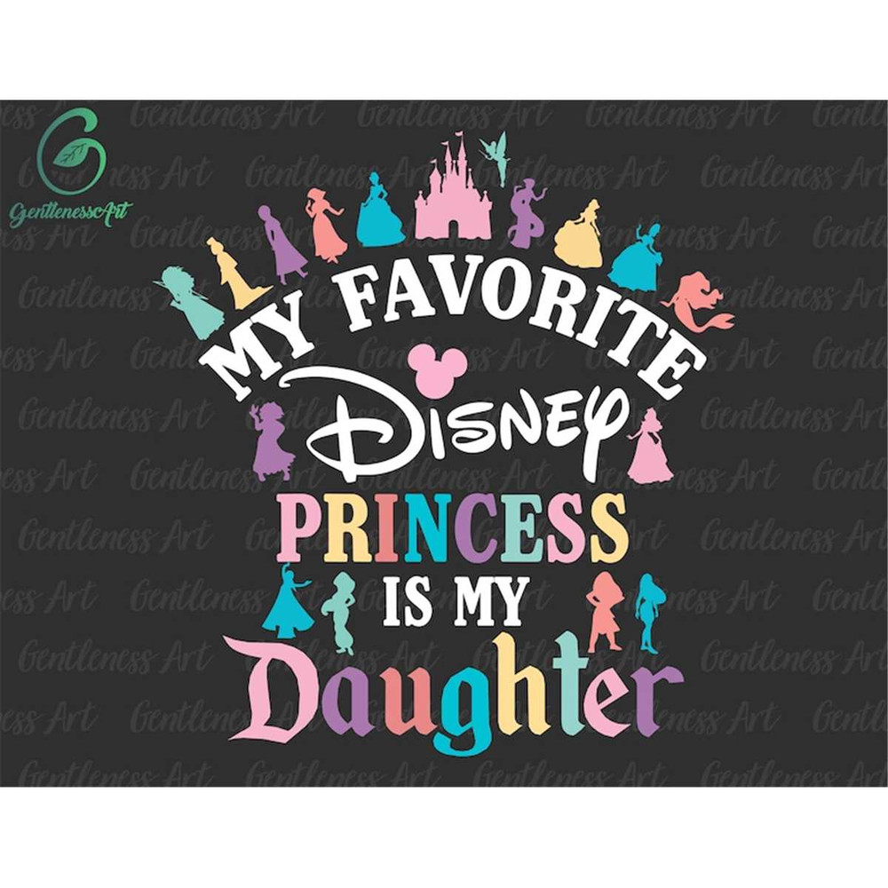 MR-2572023154232-my-favorite-princess-is-my-daughter-svg-my-princess-svg-image-1.jpg