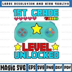 1st grade level unlocked svg back to school gamer svg, 1st gradegamepad svg, first grade svg, cut file