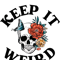 Keep it Weird Morbid Cool Halloween png, sublimation.pngKeep it Weird Morbid Cool Halloween png, sublimation.png