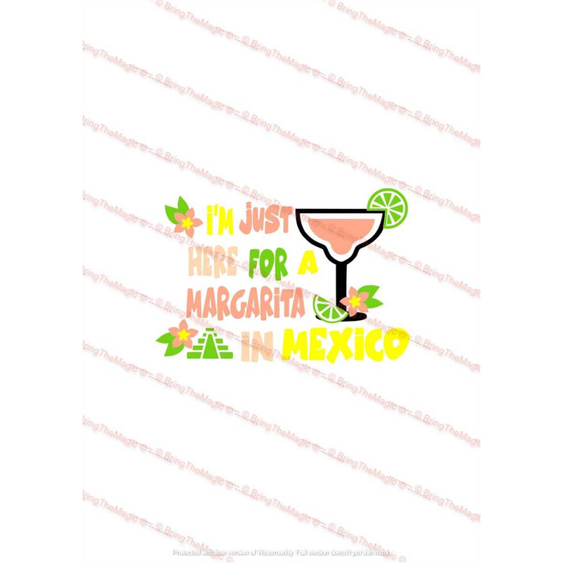 MR-2572023163321-margarita-mexico-svg-im-just-here-for-a-margarita-in-image-1.jpg