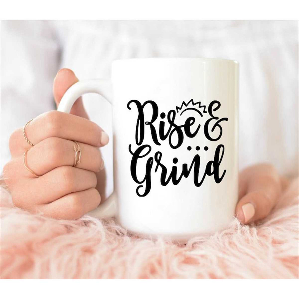 MR-2572023164923-rise-and-grind-mug-rise-and-grind-coffee-mug-work-mug-image-1.jpg