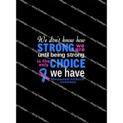 rheumatoid arthritis awareness svg design, 2 designs, front and back, ra warrior, ra strength, support, family, matching