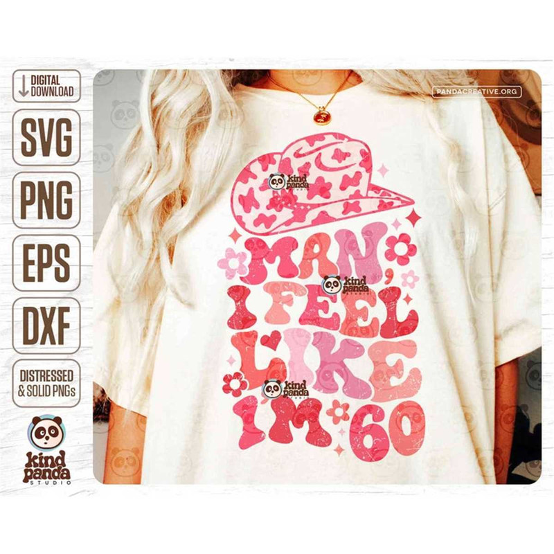 MR-2572023165249-man-i-feel-like-im-60-western-60th-birthday-svg-png-image-1.jpg