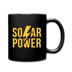 solar energy mug, solar power mug, funny solar gift, solar customer gift, solar gift, off the grid mug, solar energy gif