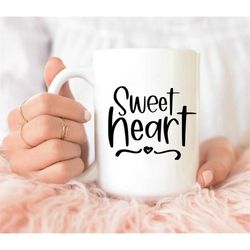 sweet heart mug, sweet heart mug, sweet heart gift, heart gift, mug for sweet heart, gift for sweetheart, sweetheart cof