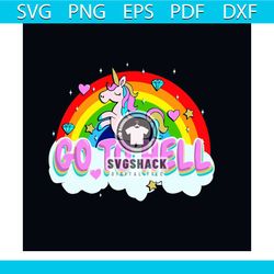 go to hell rainbow unicorn svg, trending svg, unicorn svg, unicorn lover svg, unicorn gift svg, rainbow svg, rainbow gif