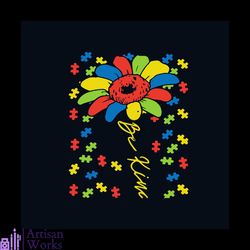 be kind sunflower puzzle autism awareness svg, awareness svg, autism svg, autism flower svg, autism awareness svg, autis