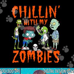 kids chillin with my zombies halloween funny zombie boys png, sublimation copy