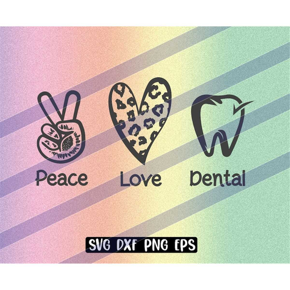 MR-2572023181329-peace-love-dental-svg-dxf-png-eps-shirt-shirt-cricut-cutfile-image-1.jpg